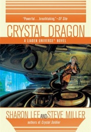 Crystal Dragon (Sharon Lee and Steve Miller)