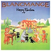 Happy Families - Blancmange