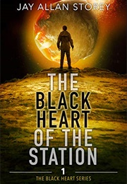 The Black Heart of the Station (Jay Allan Storey)