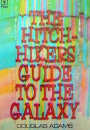 The Hitchhiker&#39;s Guide to the Galaxy (Douglas Adams)