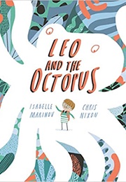 Leo and the Octopus (Isabelle Marinov)