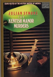 The Kentish Manor Murders (Julian Symons)