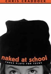 Naked at School (Chris Craddock)