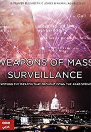 Weapons of Mass Surveillance (2017)