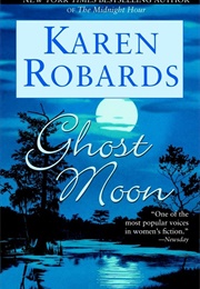 Ghost Moon (Karen Robards)
