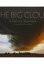 The Big Cloud (Camille Seaman)