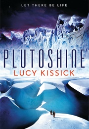 Plutoshine (Lucy Kissick)