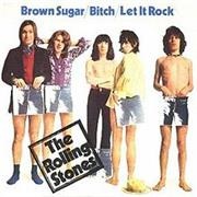 &quot;Brown Sugar&quot; by the Rolling Stones