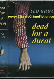 Dead for a Ducat (Leo Bruce)