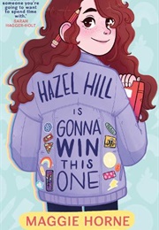 Hazel Hill Is Gonna Win This One (Maggie Horne)