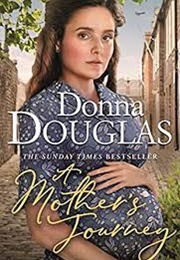 A Mother&#39;s Journey (Donna Douglas)