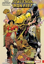 Power Man and Iron Fist, Vol. 3: Street Magic (David F. Walker)