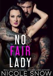 No Fair Lady (Nicole Snow)