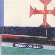 Heróis Do Mar – Heróis Do Mar