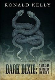 Dark Dixie (Ronald Kelly)