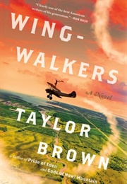 Wingwalkers (Taylor Brown)