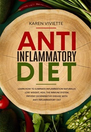 Anti Inflammatory Diet (Karen Viviette)