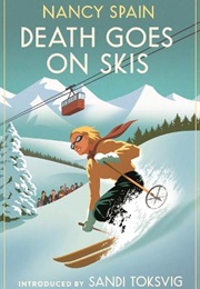 Death Goes on Skis (Nancy Spain)