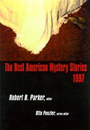 The Best American Mystery Stories 1997 (Robert B. Parker)