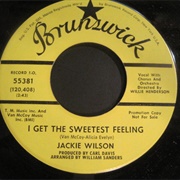 I Get the Sweetest Feeling ..Jackie Wilson