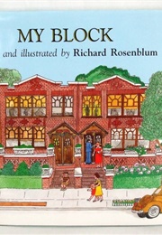 My Block (Richard Rosenblum)