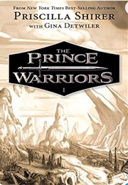 The Prince Warriors (Patricia Shirer)