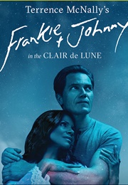 Frankie and Johnny in the Claire De Lune (Terrence McNally)