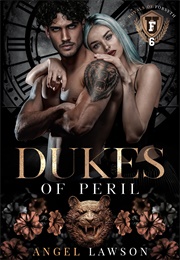 Dukes of Peril (Angel Lawson)