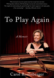 To Play Again (Carol Rosenberger)