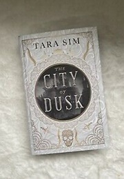 City of Dusk (Tara Sim)