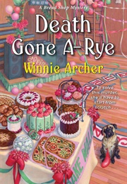 Death Gone A-Rye (Winnie Archer)