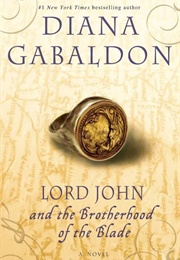 Lord John and the Brotherhood of the Blade (Diana Gabaldon)