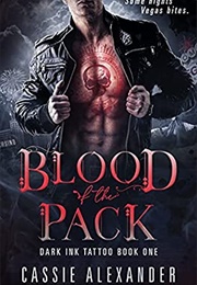 Blood of the Pack (Cassie Alexander)