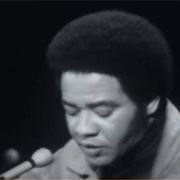 &quot;Let It Be,&quot; Bill Withers (1971)