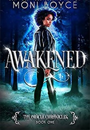 Awakened (Moni Boyce)