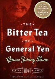 The Bitter Tea of General Yen (Grace Zaring Stone)