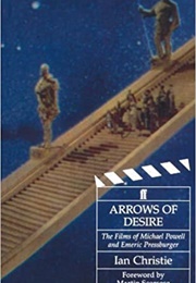 Arrows of Desire (Ian Christie)