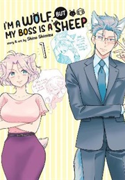 I&#39;m a Wolf but My Boss Is a Sheep (Shimizu, Shino)