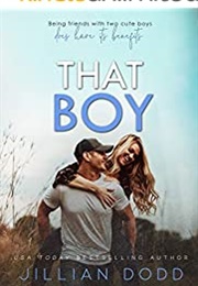 That Boy: A Small Town, Friends-To-Lovers Romance (That Boy Series Book 1) (-)