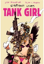 Everybody Loves Tank Girl (Alan C. Martin)