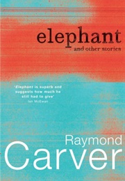 Elephant (Raymond Carver)