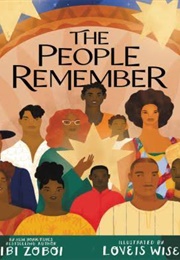 The People Remember (Ibi Zoboi, Loveis Wise)