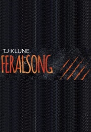 Feralsong (T.J. Klune)