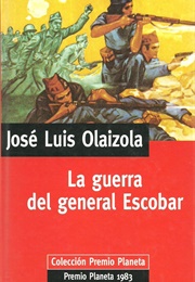 La Guerra Del General Escobar (José Luis Olaizola)