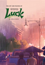 The Art and Making of Luck (Noela Hueso)