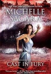 Cast in Fury (Michelle Sagara)