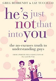 He&#39;s Just Not That Into You (Greg Behrendt, Liz Tuccillo)