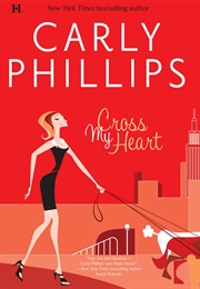 Cross My Heart (Carly Philips)