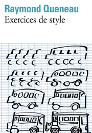 Exercises in Style (Raymond Queneau)