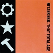 Nitzer Ebb - That Total Age